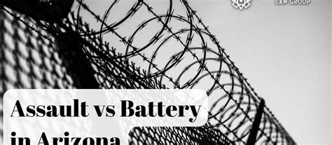 What Is The Difference Between Assault Vs Battery In Arizona
