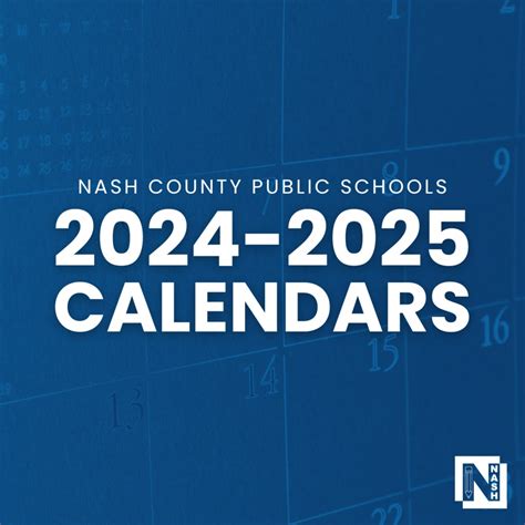 🗓️ The 2024 2025 Calendars Nash County Public Schools