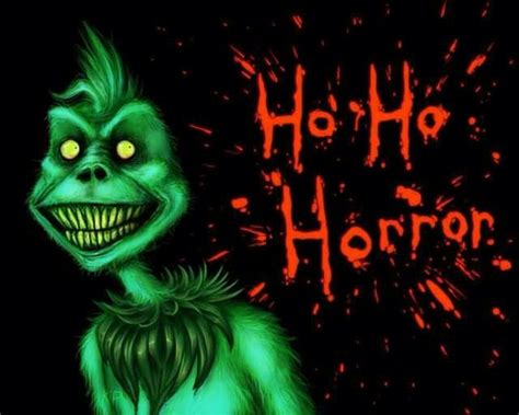 The Grinch Scary Christmas Happy Halloween Holiday Pictures Gory