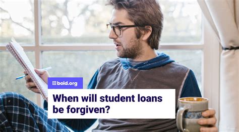 When Will Student Loans Be Forgiven