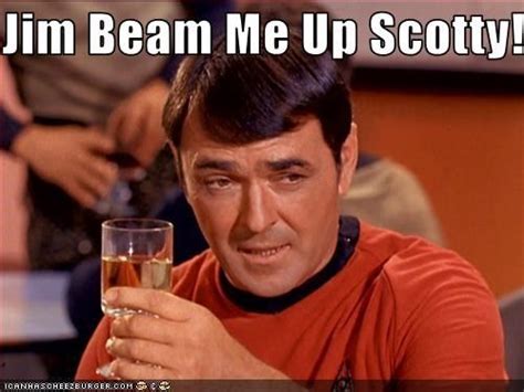 Jim Beam Me Up Scotty Star Trek Funny Star Trek Star