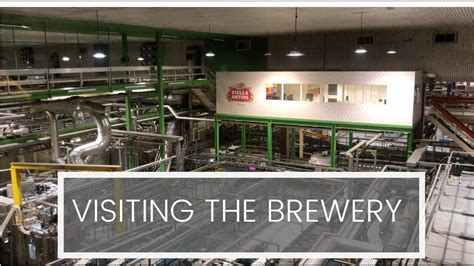 Visiting Stella Artois Brewery Belgium Youtube