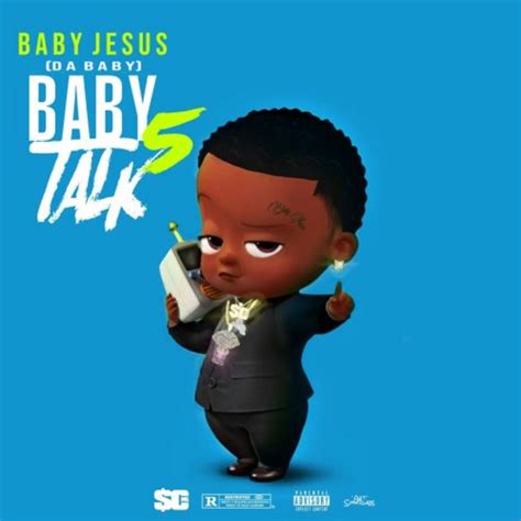 Baby Talk Vol 5 Mixtape By Baby Jesus Dababy