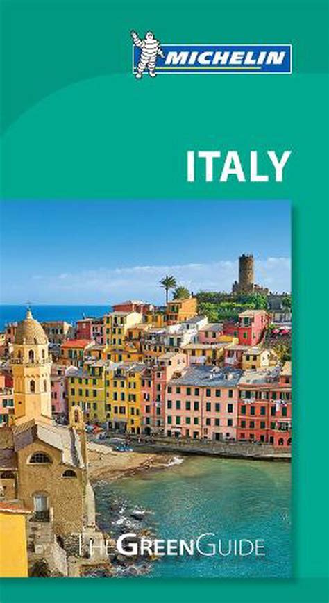 Michelin Green Guide Italy Travel Guide By Michelin English