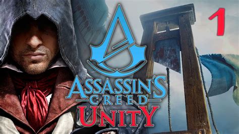 Assassin S Creed Unity Pt Arno Dorian Youtube