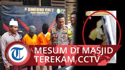 Kasus 2 Pelajar Mesum Di Masjid Terekam Cctv Diduga Tak Sadar Ada