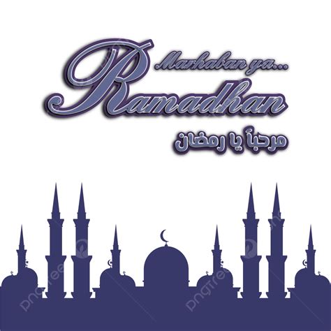 Tipografía Marhaban Ya Ramadhan Con Color Azul Png Ramadán Ramadhan