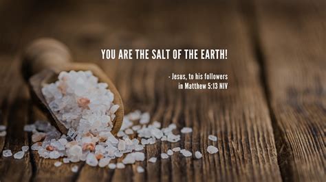 How To Be Salt Of The Earth Kind Of People