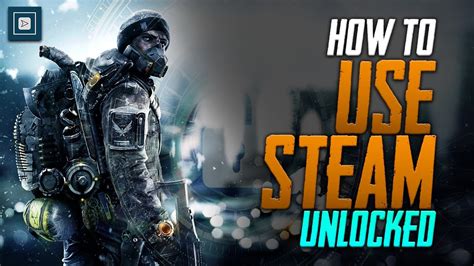 How To Use Steam Unlocked 2024 New Method Youtube