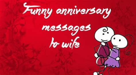 Funny Anniversary Messages To Wife