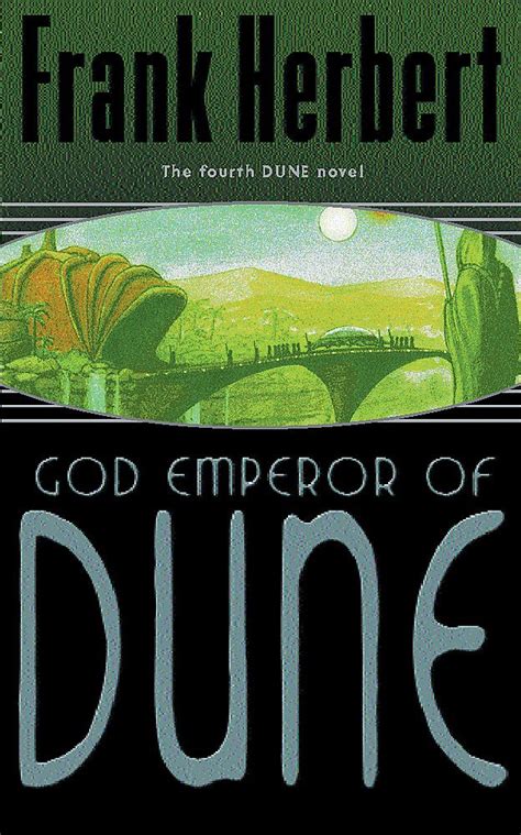 Book Review God Emperor Of Dune By Frank Herbert At Boundarys Edge