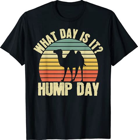 Vintage Is It Hump Day Week Of Labour Saying Tee Shirt T