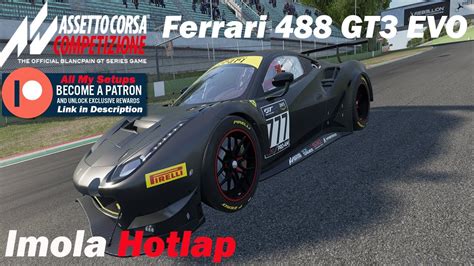 Assetto Corsa Competizione ACC Ferrari 488 GT3 EVO Hotlap At Imola