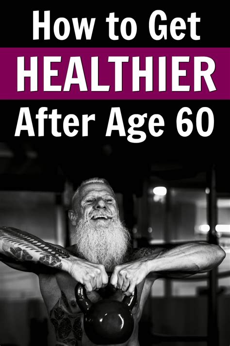 How To Get Healthy Again After Age 60 Over 50 Fitness Health And
