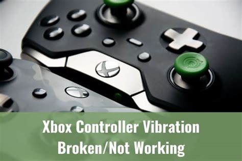 Xbox Controller Vibration Brokennot Working Ready To Diy