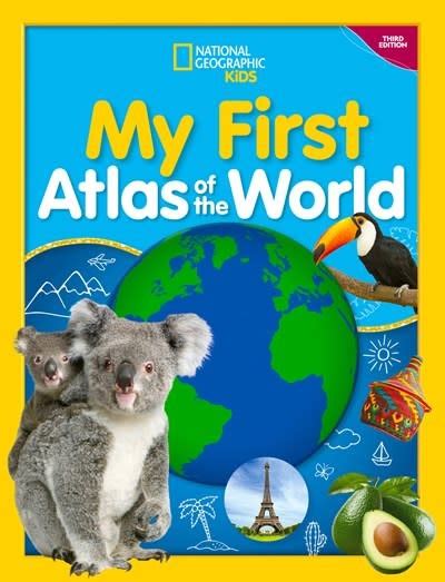 National Geographic Kids My First Atlas Of The World 3rd Edition