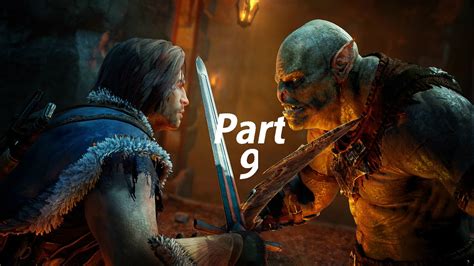 Middle Earth Shadow Of Mordor Gameplay Walkthrough Part The Warchief