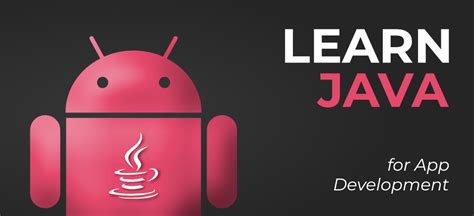 Learn Java For Android App Development A Complete Guide Geeksforgeeks