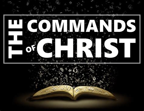 The Importance Of The Commands Of Jesus Oneeightcatalyst
