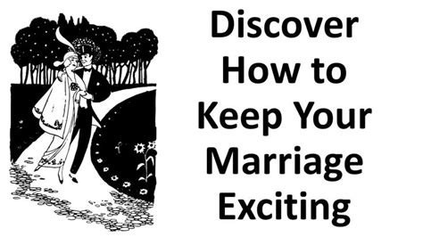 Discover How To Keep Your Marriage Exciting One Secret Of A Lasting Marriage Is The Ability