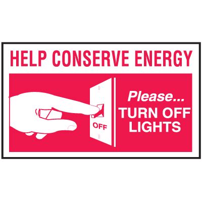 Instructional Labels Help Conserve Energy Please Turn Off Lights Seton