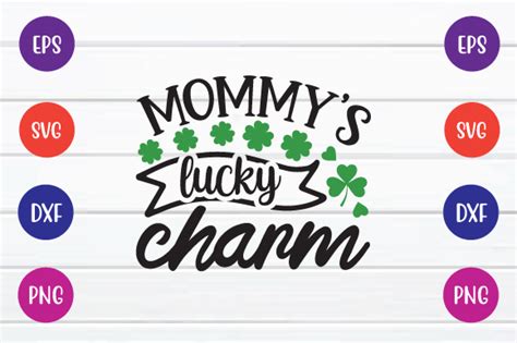 Mommys Lucky Charm Svg Graphic By Printablesvg · Creative Fabrica