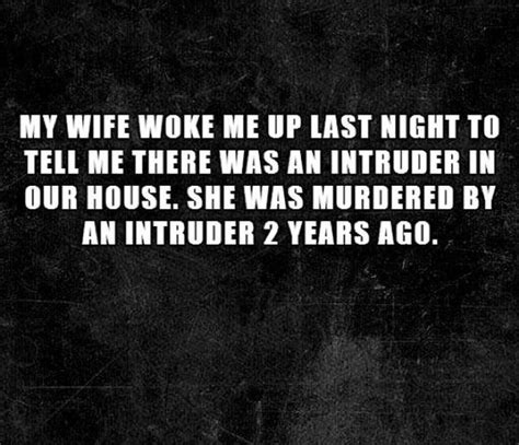 20 Scary Two Sentence Horror Stories That Will Ensure You Do Not Fall