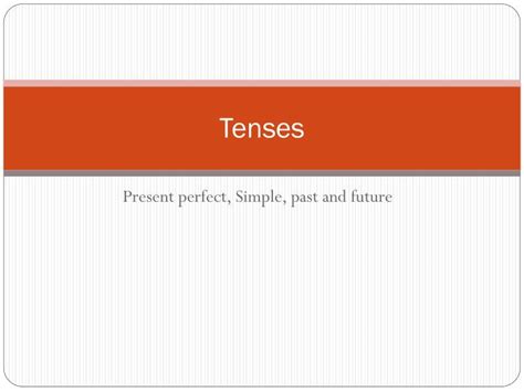 Ppt Tenses Powerpoint Presentation Free Download Id2496462