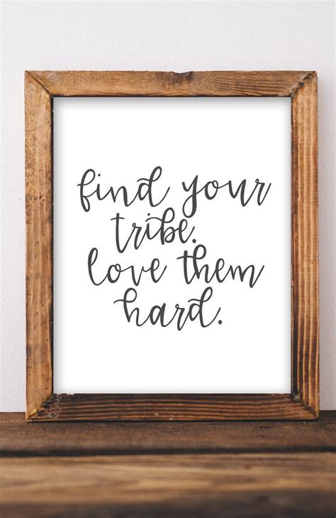 Tribe Printable Wall Art Find Your Tribe Love Them Hard Quotes Etsy