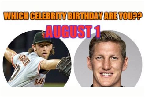 August 1 Which Celebrity Birthday Are You