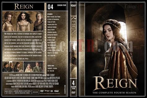 Reign Seasons 1 4 Custom Dvd Cover Set English 2013 2017 Covertr