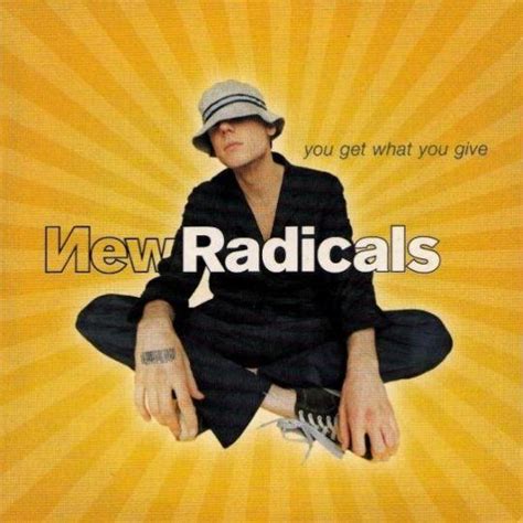 New Radicals You Get What You Give Top 40