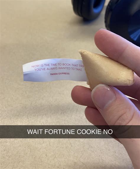 My Fortune Cookie Is Up To Something R Memes