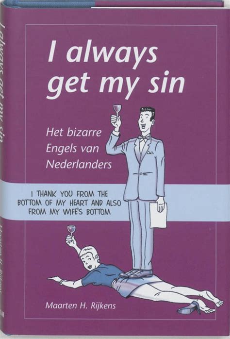 I Always Get My Sin Maarten H Rijkens 9789045305615 Boeken