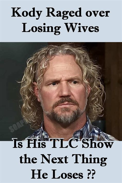 sister wives kody s angry over losing women but is his tlc show the next to go sister wives