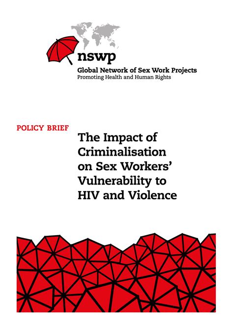 Impact Of Criminalisation Pb Prf01 Sex Work The Impact Of Criminalisation On Sex Workers