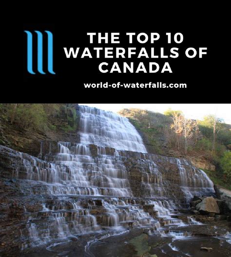Top 10 Best Waterfalls In Canada And How To Visit Them World Of Waterfalls