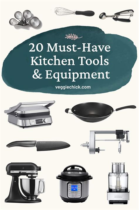 20 Must Have Kitchen Tools And Equipment Veggie Chick