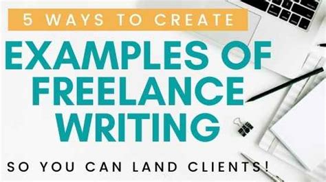 Examples Of Freelance Writing 5 Easy Ways To Create Writing Samples