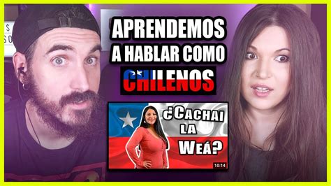 👉 50 Frases Chilenas Y Su Significado ¿cachai La WeÁ Somos Curiosos
