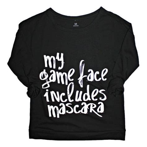 My Game Face Includes Mascara Long Sleeve By 9athletics On Etsy Game