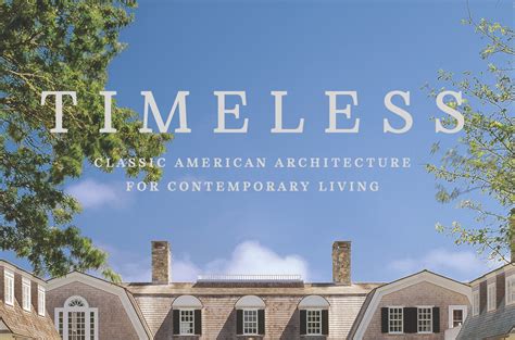 Our New Book Timeless Patrick Ahearn Architect