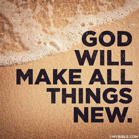 God Will Make All Things New Kwministries God Loves Me