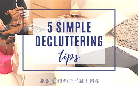 5 Simple Decluttering Tips To Get Started Simplifying Your Home
