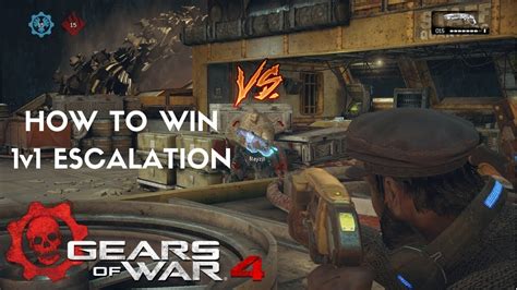 Gears Of War 4 1v1 Escalation Tips Youtube
