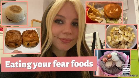 Eating Your Fear Foods Anorexia Recovery Youtube