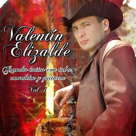 Música Romántica De Banda Valentin Elizalde Grandes Exitos Con Tuba