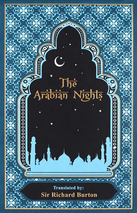 the arabian nights book by sir richard burton ken mondschein official publisher page