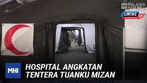 Lintas Langsung Hospital Angkatan Tentera Tuanku Mizan Mhi Julai