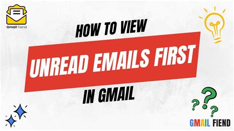 How To View Unread Emails First In Gmail Gmail Fiend 2023 Youtube